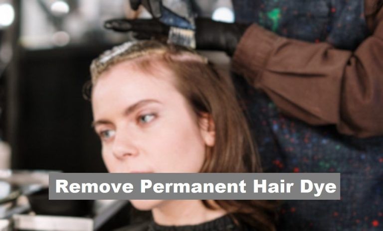 How to Remove Permanent Hair Dye Naturally: 5 Methods - RecentFacts